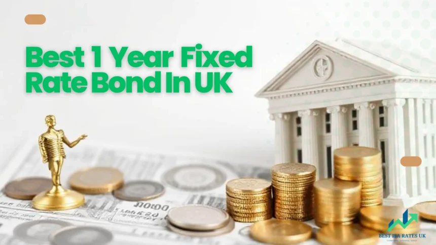 Best 1 year fixed rate bonds